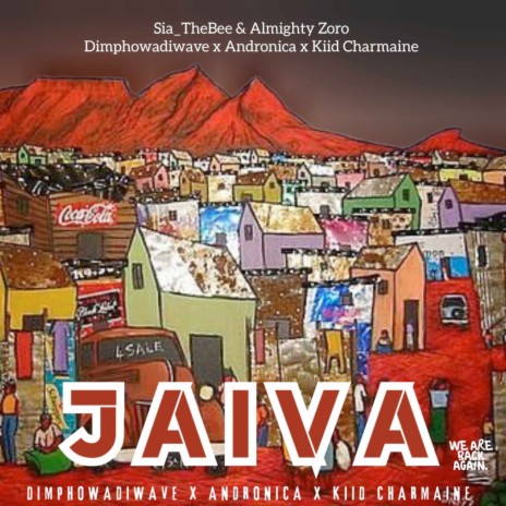 Jaiva ft. Almighty Zoro, Dimphowadiwave, Kiid Charmaine & Andronica