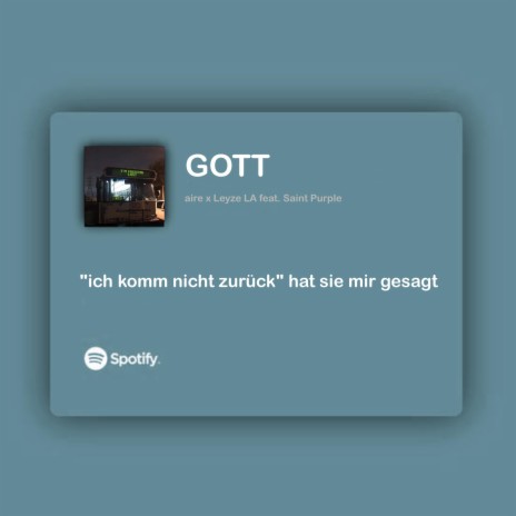 gott ft. Leyze LA & Saint Purple | Boomplay Music