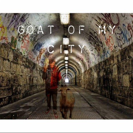 Goat of My City | Boomplay Music