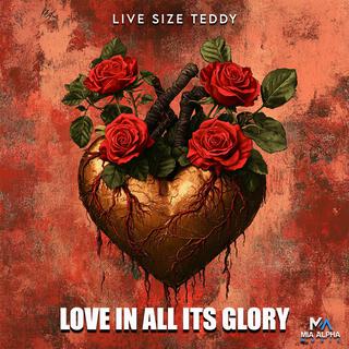 Love In All Its Glory lyrics | Boomplay Music