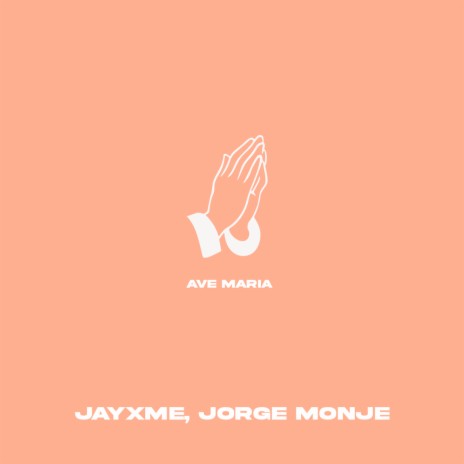 Ave Maria ft. Jorge Monje | Boomplay Music