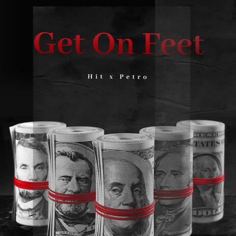 Get On Feet ft. Fnn Hit | Boomplay Music