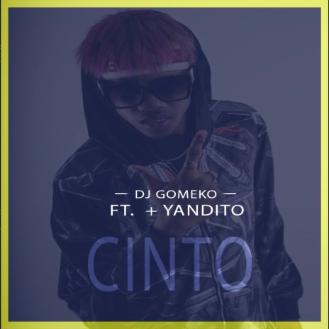 Cinto ft. + YANDITO | Boomplay Music