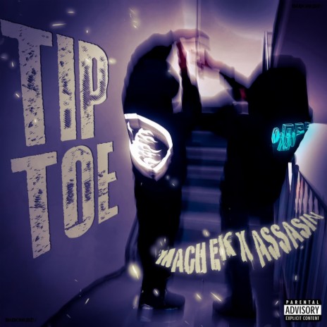 Tip Toe ft. Mach Ek | Boomplay Music