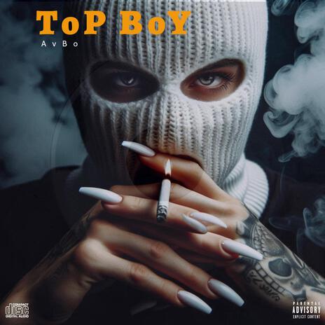 Top Boy | Boomplay Music