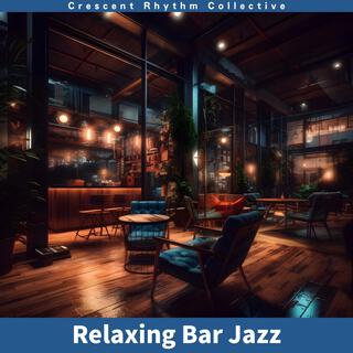 Relaxing Bar Jazz