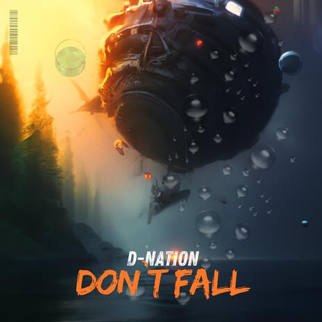 DON`T FALL | Boomplay Music