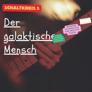 De galacktische Mensch