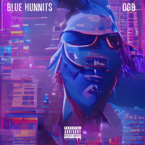 Blue Hunnits | Boomplay Music