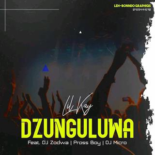 Lil Kay _Dzunguluwa