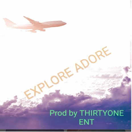 Explore Adore | Boomplay Music