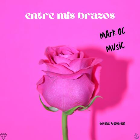 Entre mis brazos | Boomplay Music