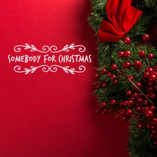 Somebody for Christmas