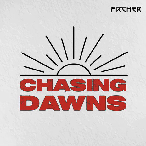 Chasing Dawns | Boomplay Music