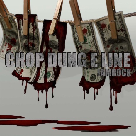 Chop Dung E Line | Boomplay Music