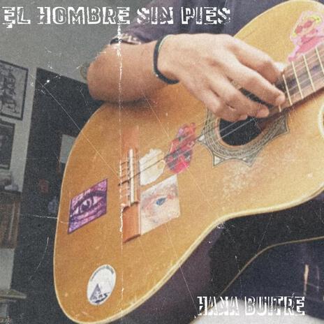 El Hombre Sin Pies | Boomplay Music