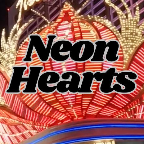 Neon Hearts lighting up in Las Vegas ft. BeachBallers | Boomplay Music