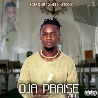 OJA PRAISE (Vol 1)