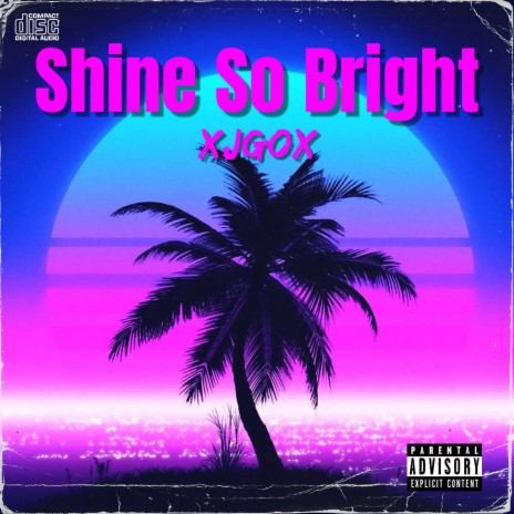 Shine So Bright | Boomplay Music