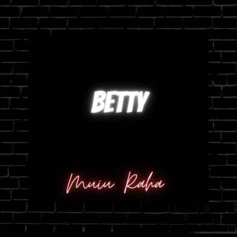 Betty | Boomplay Music