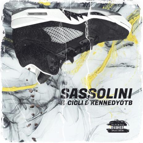 Sassolini ft. KENNEDYOTB | Boomplay Music