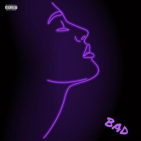 BAD | Boomplay Music