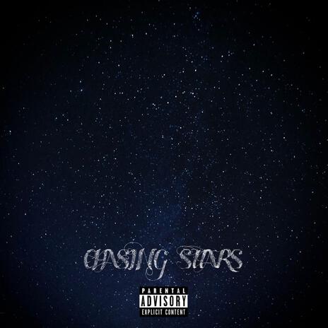 Chasing Stars | Boomplay Music