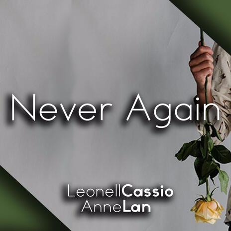 Never Again ft. Anne Lan | Boomplay Music