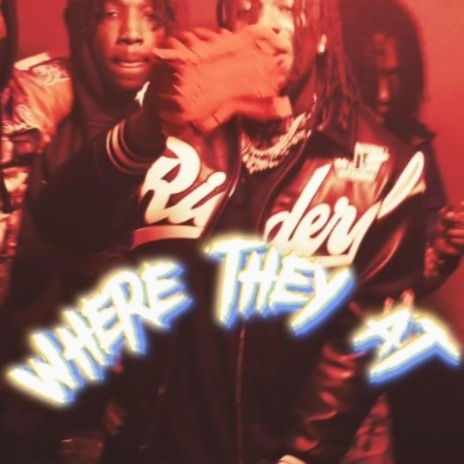 WHERE THEY AT | Boomplay Music