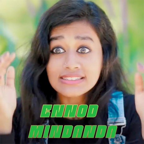 Ennod Mindanda | Boomplay Music