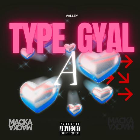 Type a gyal | Boomplay Music