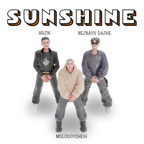 SUNSHINE ft. NEZNAYU DAZHE & ARZIK