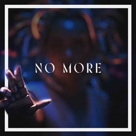 No More | Boomplay Music