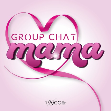 mama mp3 download group chat