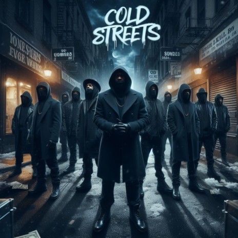 Cold Streets | Boomplay Music