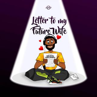 Letter To My Future Wife