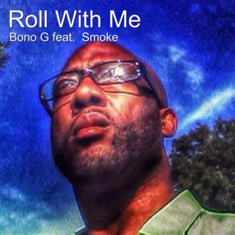 Roll With Me | Boomplay Music