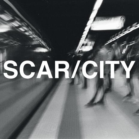 SCAR/CITY | Boomplay Music