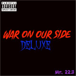 War On Our Side (Deluxe)