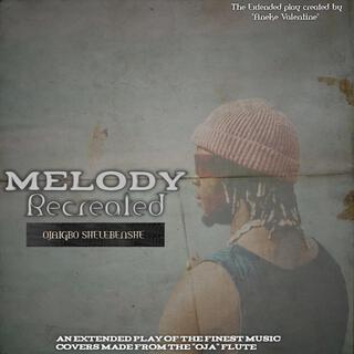 MELODY RECREATED S1 (Oja cover)