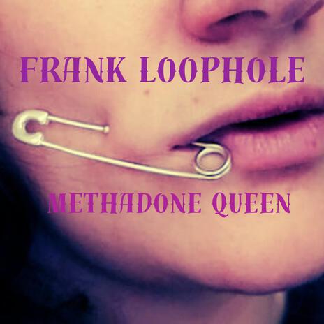 Methadone Queen