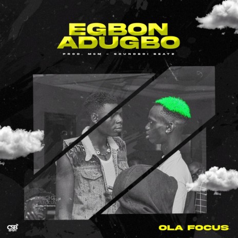 Egbon Adugbo | Boomplay Music