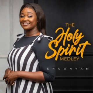 The Holy Spirit Medley