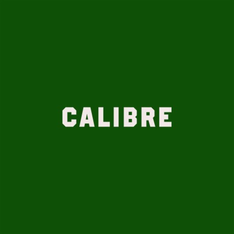 Calibré | Boomplay Music