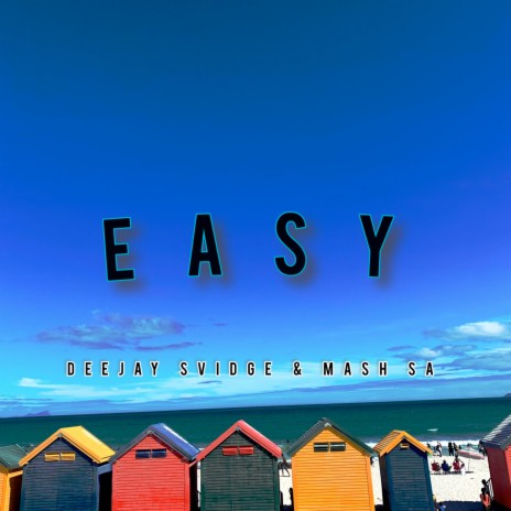 Easy ft. Mash Sa | Boomplay Music