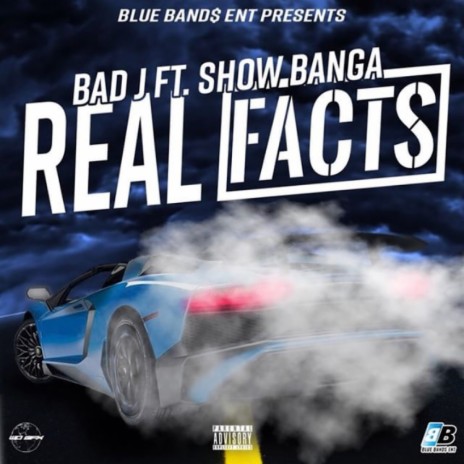 Real Facts ft. Show Banga | Boomplay Music