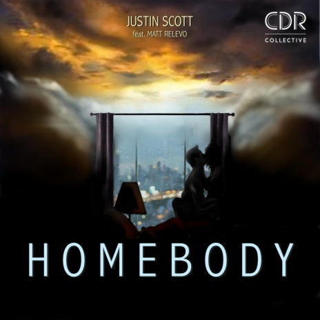 Homebody (feat. Matt Relevo) | Boomplay Music