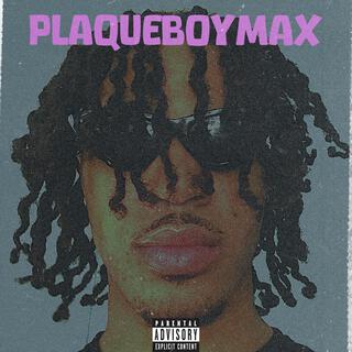 PLAQUEBOYMAX