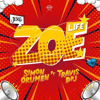 Zoe (Life) (feat. Travis DPJ)