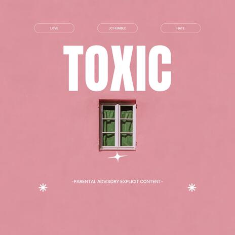 Toxic | Boomplay Music